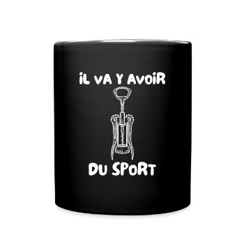 Tire Bouchon Il va y avoir du Sport Apéro Alcool - Mug uni - noir - Devant