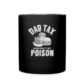 Papa-Steuer stellt sicher, dass es kein Gift-Vater - Tasse einfarbig - Schwarz - Vorne
