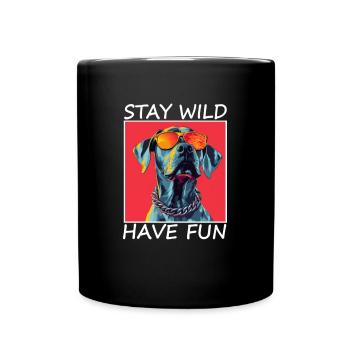 Spruch,Stay Wild, Have Fun cooler Hund Hunde - Mug uni - noir - Devant