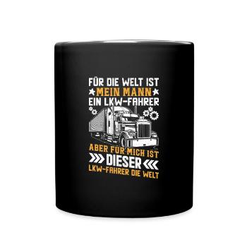 Truck Driver My Man Is The World - Full Colour Mug - black - Front