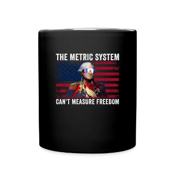 Das metrische System kann die Freiheit Washingtons - Tasse einfarbig - Schwarz - Vorne