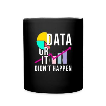 Data ot it didn´t happen Verhaltensanaly - Tasse einfarbig - Schwarz - Vorne