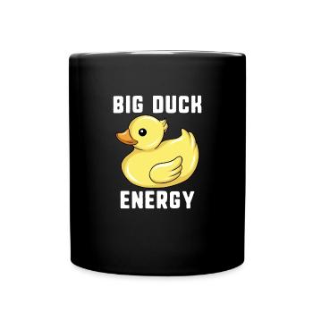 Big Duck Energy Rubber Duckie Funny Duck Hunter - Full Colour Mug - black - Front