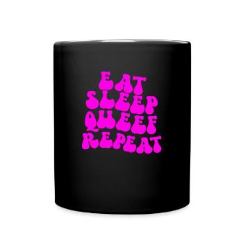 Eat Sleep Queef Repeat Women's Embarrassing Raunchy - Full Colour Mug - black - Front