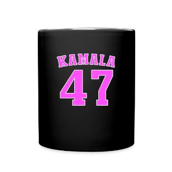 Kamala 47 Harris 2024 Damen Kamala 47 - Tasse einfarbig - Schwarz - Vorne