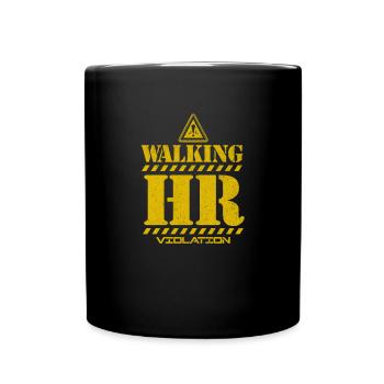 Human Resources Funny Walking HR-Violative A - Full Colour Mug - black - Front