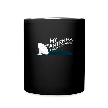 Antenna Is Bigger Funkliebhaber Amateur - Full Colour Mug - black - Front