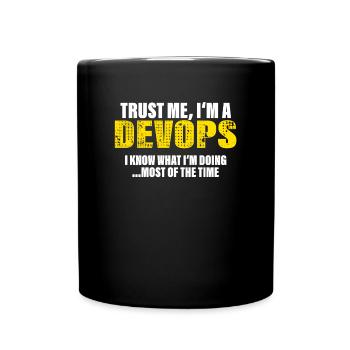 Vertrau Mir Ich Bin Entwickler Kollegen Geschenk - Tasse einfarbig - Schwarz - Vorne