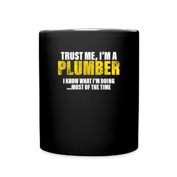 Trust Me I'm a Plumber Colleagues Gift - Full Colour Mug - black - Front