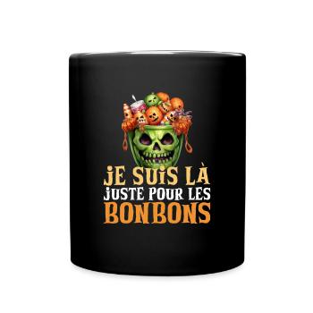 Déguisement Halloween je suis là pour les bonbons - Mug uni - noir - Devant