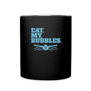 Eat My Bubbles Swim Team Eat My Bubble - Full Colour Mug - black - Front