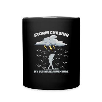 Storm Chasing: Mein ultimatives Abenteuer - Tasse einfarbig - Schwarz - Vorne