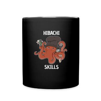 Hibachi Skills Cook Squid Octopus - Full Colour Mug - black - Front