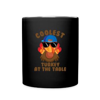 Coolest turkey at the table for kids for harvest - Full Colour Mug - black - Front