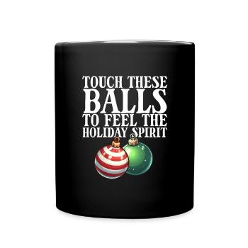 Touch these baubles to add the Christmas mood - Full Colour Mug - black - Front