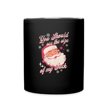 You should know the size of my sack men's Christmas - Full Colour Mug - black - Front