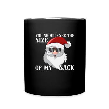 You should know the size of my sack men's Christmas - Full Colour Mug - black - Front