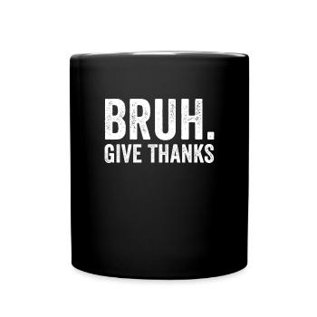 Bruh, Merci, Garçon, Adolescent, Hommes, Thanksgiving - Mug uni - noir - Devant
