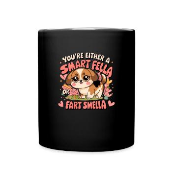 Vous êtes soit un gars intelligent, soit un pète - Mug uni - noir - Devant