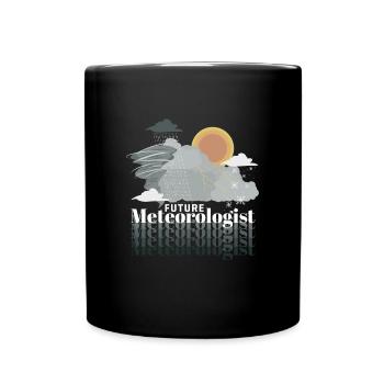 Future Meteorologist Meteorologe Wetter - Tasse einfarbig - Schwarz - Vorne