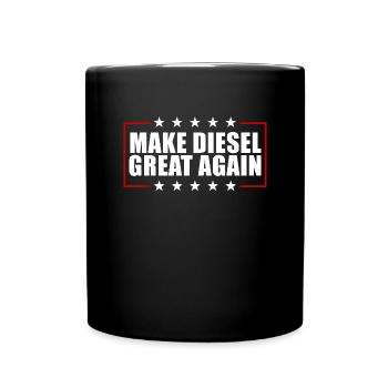 Machen Sie Diesel wieder großartig. Lustiger Diese - Tasse einfarbig - Schwarz - Vorne