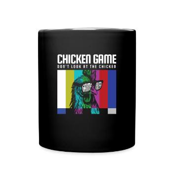 Chicken Game Don ́t Look At The Chicken - Full Colour Mug - black - Front