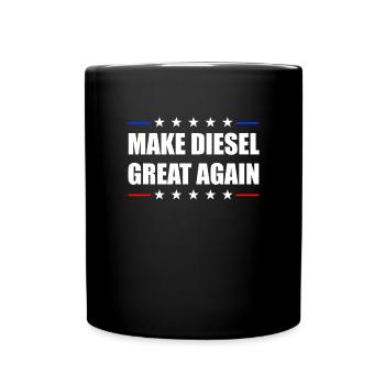 Machen Sie Diesel wieder großartig. Lustiger Diese - Tasse einfarbig - Schwarz - Vorne