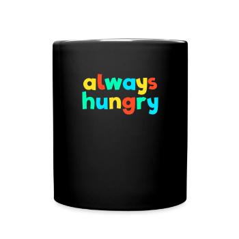 Always Hungry Brat Gen Z Kidcore Always Hungry - Full Colour Mug - black - Front