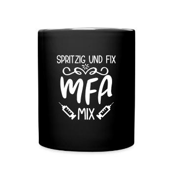 Arzthelferin Spritzig & Fix MFA - Tasse einfarbig - Schwarz - Vorne