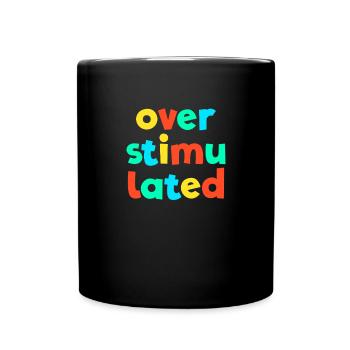 Overstimulated Kidcore Funny Brat Gen Z Kidco - Full Colour Mug - black - Front