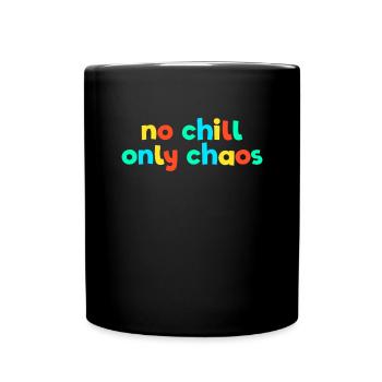 No Chill, Just Chaos Kid Core Brat Gen Z Kidcore - Full Colour Mug - black - Front