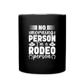 Rodéo Équitation Pas de personne du matin Un cow-boy - Mug uni - noir - Devant