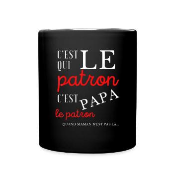 C'est qui le patron c'est papa, fête des pères - Mug uni - noir - Devant