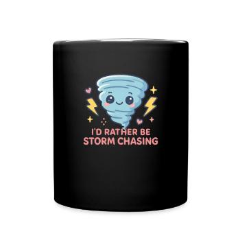 I'd rather be a storm-chasing weather meteorologist - Full Colour Mug - black - Front