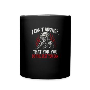 I can't answer that for you. Do your - Full Colour Mug - black - Front