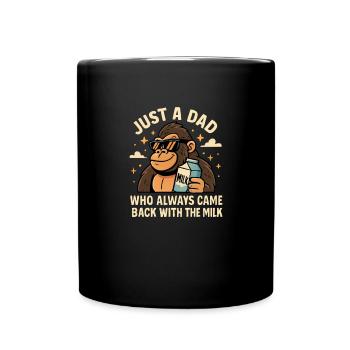 Juste un père qui revenait toujours avec le lait - Mug uni - noir - Devant