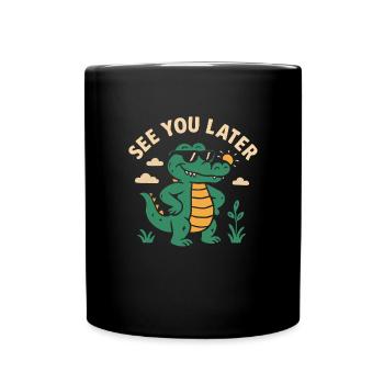 See you later, alligator, last day of school - Full Colour Mug - black - Front