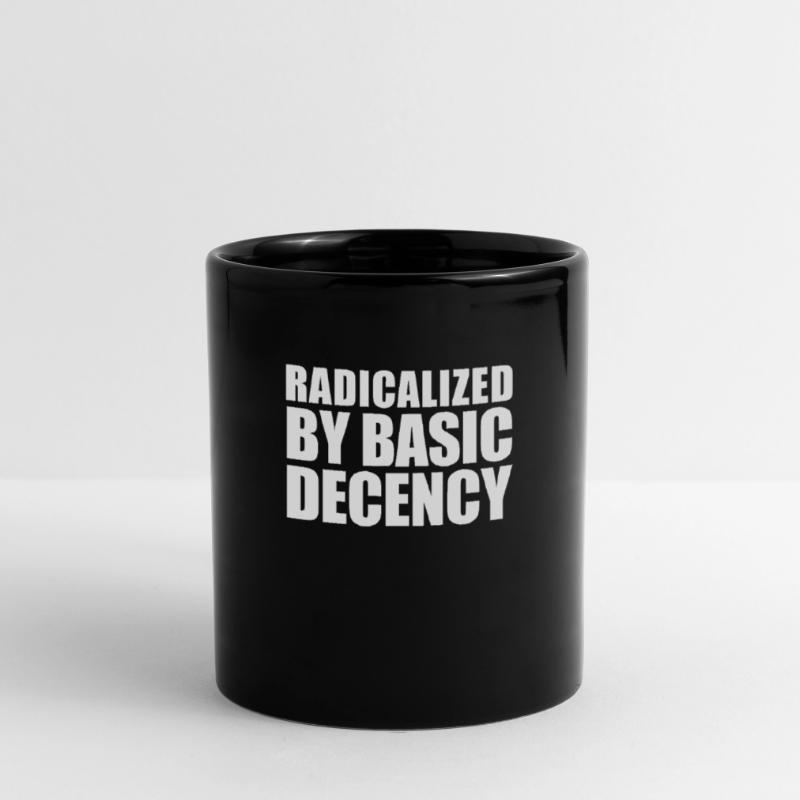 Radicalized by basic decency Full Colour Mug