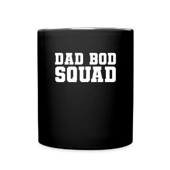 Dad Bod Squad Lustiger Dad Bod für Männer - Tasse einfarbig - Schwarz - Vorne
