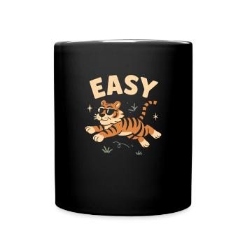 Easy Tiger Große Katze Lustiger Tigerliebhaber Eas - Tasse einfarbig - Schwarz - Vorne