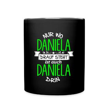 DANIELA die Echte - Tasse einfarbig - Schwarz - Vorne