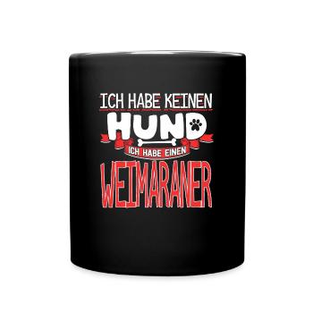 WEIMARANER - kein Hund - Tasse einfarbig - Schwarz - Vorne