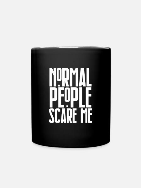 Normal People Scare Me - Full Colour Mug - black