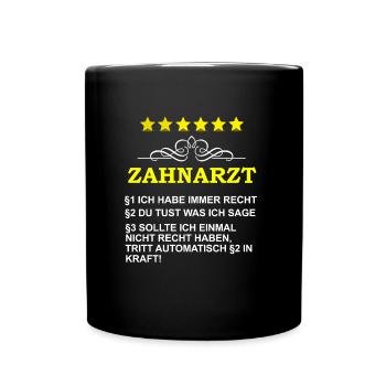 Funny dentist saying motive - Full Colour Mug - black - Front