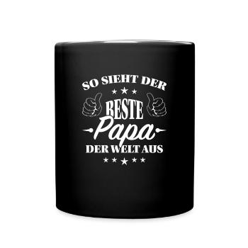 So Sieht Der Beste Papa Der Welt Aus. - Tasse einfarbig - Schwarz - Vorne