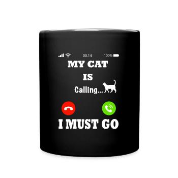 My cat is calling - Full Colour Mug - black - Front