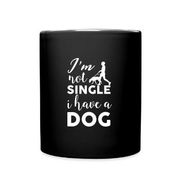 Single Hundebesitzer Hundeliebe Hunde Sprüche Hund - Tasse einfarbig - Schwarz - Vorne