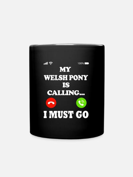 Mein Welsh Pony ruft an - Tasse einfarbig - Schwarz