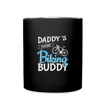 Daddy's Bicycle Buddy Sport Expectant Father Saying - Full Colour Mug - black - Front