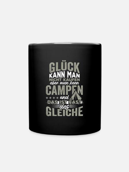 Glück kann man nicht kaufen Campen Geschenk - Tasse einfarbig - Schwarz